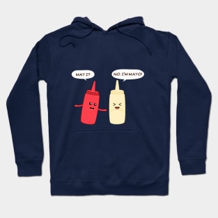 I'm Mayo! Hoodie